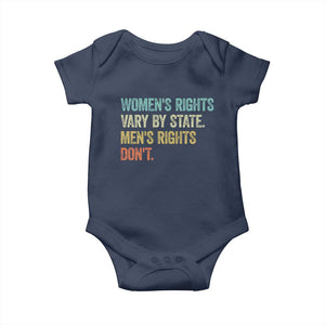 Women's Rights Vary By State Men Rights Don't Feminist Retro Baby Onesie