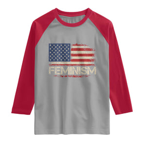 Feminism Feminist American Flag Raglan Shirt Patriotic Womens Rights