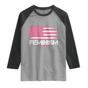 Feminism Feminist Pink American Flag Raglan Shirt Patriotic Womens Rights