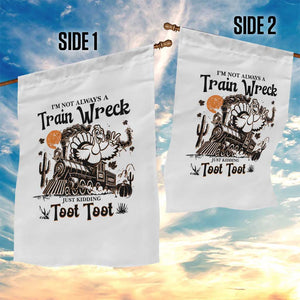I Am Not Always A Train Wreck Just Kidding Toot Toot Garden Flag Funny Thanksgiving Turkey TS11 Print Your Wear