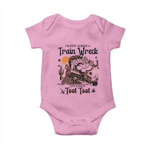 I Am Not Always A Train Wreck Just Kidding Toot Toot Baby Onesie Funny Thanksgiving Turkey TS11 Light Pink Print Your Wear