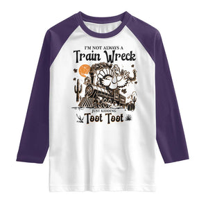 I Am Not Always A Train Wreck Just Kidding Toot Toot Raglan Shirt Funny Thanksgiving Turkey TS11 White Purple Print Your Wear