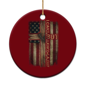I Cant But I Know A Guy Ceramic Ornament Funny Christian Jesus Cross TS11 1pc Red Print Your Wear
