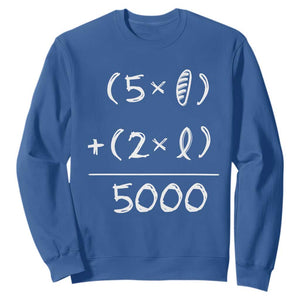 2 Fishes 5 Loaves Jesus Feeds The 5000 Christian Bible Verses Sweatshirt TS11 Royal Blue Print Your Wear