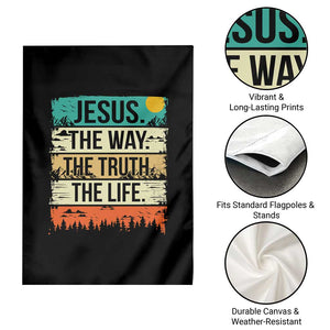 Jesus The Way The Truth The Life Garden Flag Blessed Christians TS11 Print Your Wear