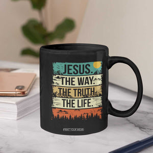 Jesus The Way The Truth The Life Coffee Mug Blessed Christians TS11 Print Your Wear