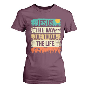 Jesus The Way The Truth The Life T Shirt For Women Blessed Christians TS11 Maroon Print Your Wear