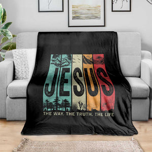 Jesus The Way The Truth The Life Throw Blanket Christian Worship TS11 Print Your Wear
