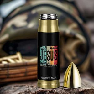 Jesus The Way The Truth The Life Bullet Tumbler Christian Worship TS11 Print Your Wear
