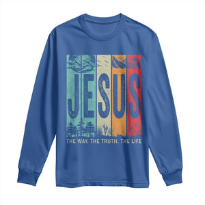 Jesus The Way The Truth The Life Long Sleeve Shirt Christian Worship TS11 Royal Blue Print Your Wear