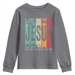 Jesus The Way The Truth The Life Youth Sweatshirt Christian Worship TS11 Charcoal Print Your Wear