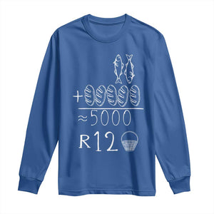 2 Fishes 5 Breads Jesus Feeds The 5000 Christian Bible Verses Long Sleeve Shirt TS11 Royal Blue Print Your Wear