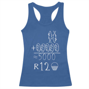 2 Fishes 5 Breads Jesus Feeds The 5000 Christian Bible Verses Racerback Tank Top TS11 Royal Blue Print Your Wear