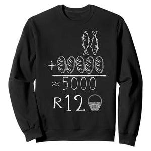 2 Fishes 5 Breads Jesus Feeds The 5000 Christian Bible Verses Sweatshirt TS11 Black Print Your Wear