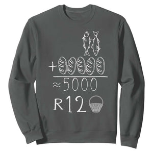 2 Fishes 5 Breads Jesus Feeds The 5000 Christian Bible Verses Sweatshirt TS11 Dark Heather Print Your Wear
