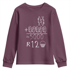 2 Fishes 5 Breads Jesus Feeds The 5000 Christian Bible Verses Youth Sweatshirt TS11 Maroon Print Your Wear