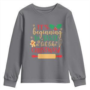 Funny Christmas Baker Youth Sweatshirt It's Beginning To Taste A Lot Like Christmas Gingerbread TS11 Charcoal Print Your Wear