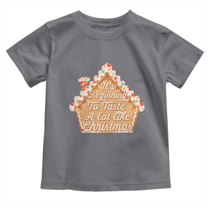 Funny Christmas Cookie Baking Toddler T Shirt It's Beginning To Taste A Lot Like Christmas Gingerbread House TS11 Charcoal Print Your Wear