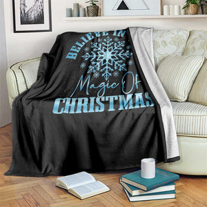 Believe In The Magic Of Christmas Throw Blanket Xmas Snowflake TS11 Print Your Wear