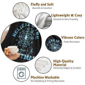 Believe In The Magic Of Christmas Throw Blanket Xmas Snowflake TS11 Print Your Wear