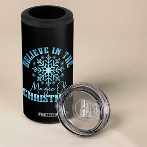 Believe In The Magic Of Christmas 4 in 1 Can Cooler Tumbler Xmas Snowflake TS11 Print Your Wear