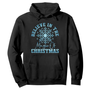 Believe In The Magic Of Christmas Hoodie Xmas Snowflake TS11 Black Print Your Wear