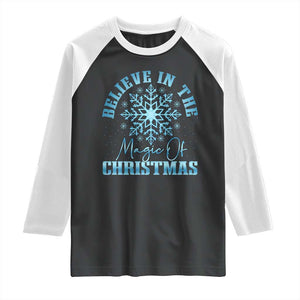 Believe In The Magic Of Christmas Raglan Shirt Xmas Snowflake TS11 Black White Print Your Wear