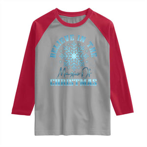 Believe In The Magic Of Christmas Raglan Shirt Xmas Snowflake TS11 Sport Gray Red Print Your Wear
