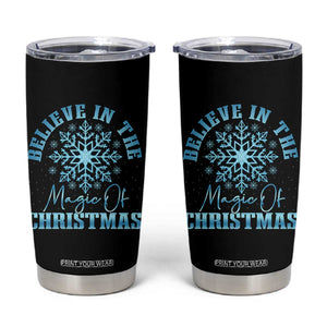 Believe In The Magic Of Christmas Tumbler Cup Xmas Snowflake TS11 Black Print Your Wear