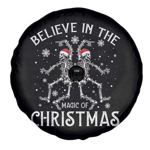 Funny Believe In The Magic Of Christmas Spare Tire Cover Xmas Skeleton TS11 Print Your Wear