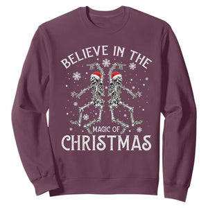 Funny Believe In The Magic Of Christmas Sweatshirt Xmas Skeleton TS11 Maroon Print Your Wear