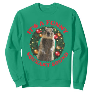 Funny Christmas Vacation Squirrel Movie Sweatshirt It Is A Funny Squeaky Sound Xmas Wreath TS11 Irish Green Print Your Wear