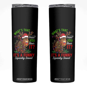 Funny Christmas Vacation Squirrel Movie Skinny Tumbler Whats That Sound You Hear It It Is A Funny Squeaky Sound TS11 Black Print Your Wear