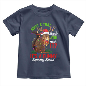 Funny Christmas Vacation Squirrel Movie Toddler T Shirt Whats That Sound You Hear It It Is A Funny Squeaky Sound TS11 Navy Print Your Wear