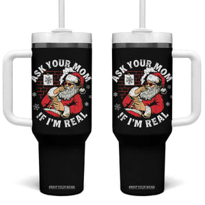 Funny Christmas Santa Ask Your Mom If I Am Real Tumbler With Handle Dirty Xmas Santa Mom TS11 One Size: 40 oz Black Print Your Wear