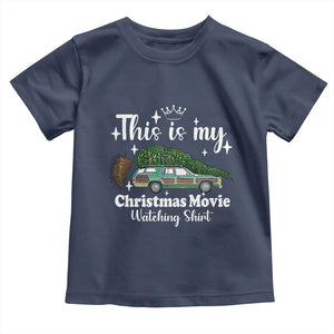 This Is My Christmas Movie Watching Toddler T Shirt Vintage Xmas Tree Car TS11 Navy Print Your Wear