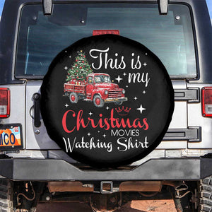 This Is My Christmas Movie Watching Spare Tire Cover Vintage Red Truck TS11 No hole Black Print Your Wear