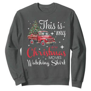 This Is My Christmas Movie Watching Sweatshirt Vintage Red Truck TS11 Dark Heather Print Your Wear