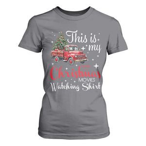 This Is My Christmas Movie Watching T Shirt For Women Vintage Red Truck TS11 Charcoal Print Your Wear