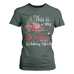 This Is My Christmas Movie Watching T Shirt For Women Vintage Red Truck TS11 Dark Forest Green Print Your Wear
