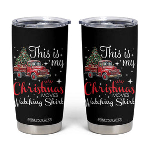 This Is My Christmas Movie Watching Tumbler Cup Vintage Red Truck TS11 Black Print Your Wear