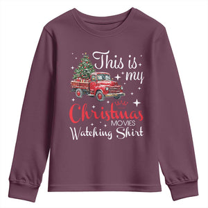 This Is My Christmas Movie Watching Youth Sweatshirt Vintage Red Truck TS11 Maroon Print Your Wear
