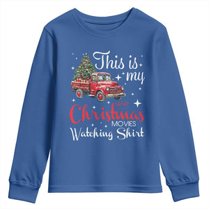 This Is My Christmas Movie Watching Youth Sweatshirt Vintage Red Truck TS11 Royal Blue Print Your Wear