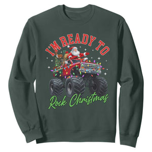 Christmas Monster Truck Sweatshirt I Am Ready To Rock Xmas Santa TS11 Dark Forest Green Print Your Wear