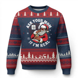 Funny Xmas Black Santa Ask Your Mom If I Am Real Ugly Christmas Sweater Dirty Xmas Santa Mom TS11 Navy Red Print Your Wear