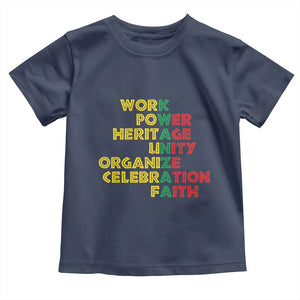 Kwanzaa Toddler T Shirt Work Power Heritage Unity Organize Celebration Faith African Heritage TS11 Navy Print Your Wear