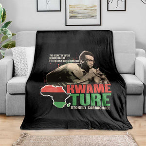 Stokely Carmichael Quote Throw Blanket The Secret Of Life Is To Have No Fear It's The Only Way To Function TS11 Print Your Wear