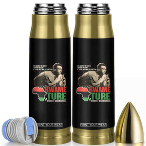 Stokely Carmichael Quote Bullet Tumbler The Secret Of Life Is To Have No Fear It's The Only Way To Function TS11 Black Print Your Wear