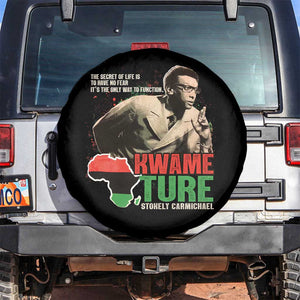 Stokely Carmichael Quote Spare Tire Cover The Secret Of Life Is To Have No Fear It's The Only Way To Function TS11 No hole Black Print Your Wear