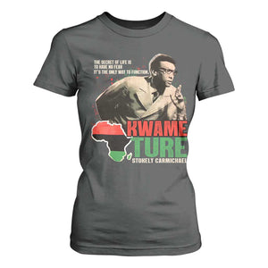 Stokely Carmichael Quote T Shirt For Women The Secret Of Life Is To Have No Fear It's The Only Way To Function TS11 Dark Heather Print Your Wear